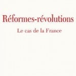 Réformes - Révolutions : le cas de la France