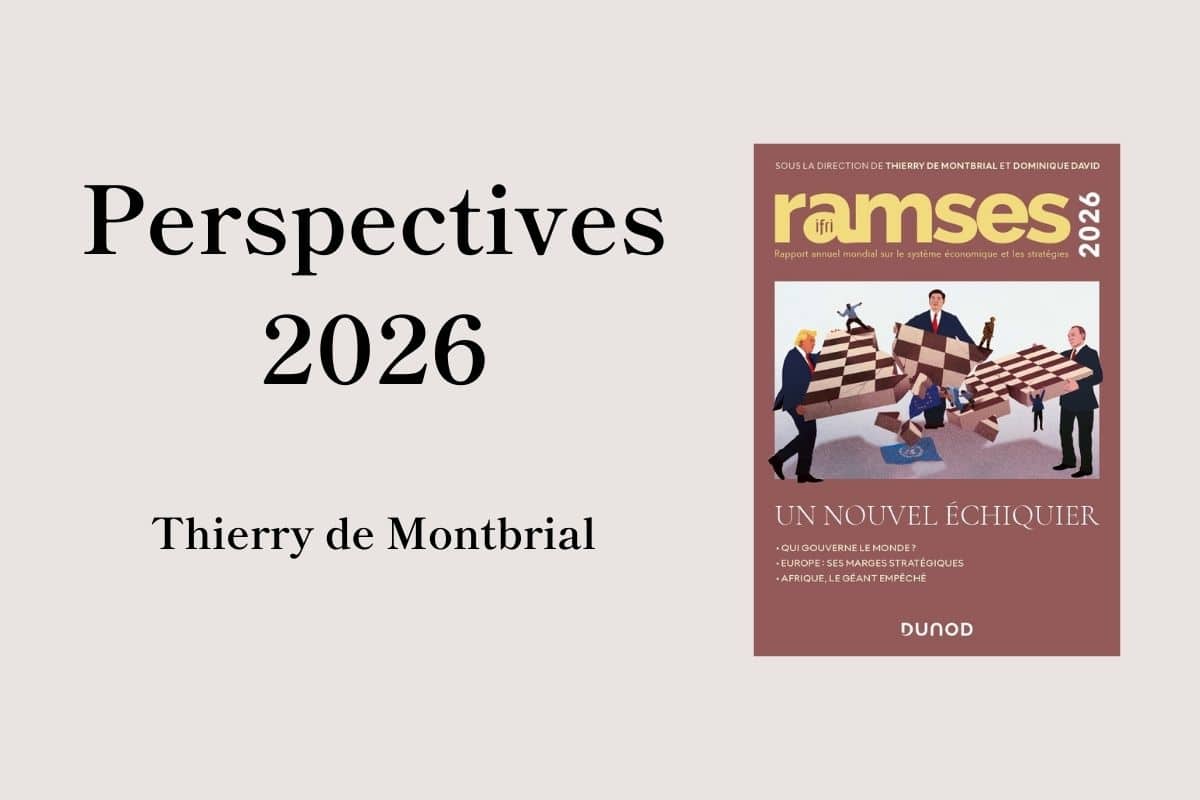 perspectives 2026 de Thierry de Montbrial
